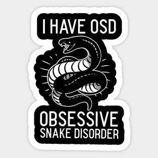 I have osd funny snake lover Sticker